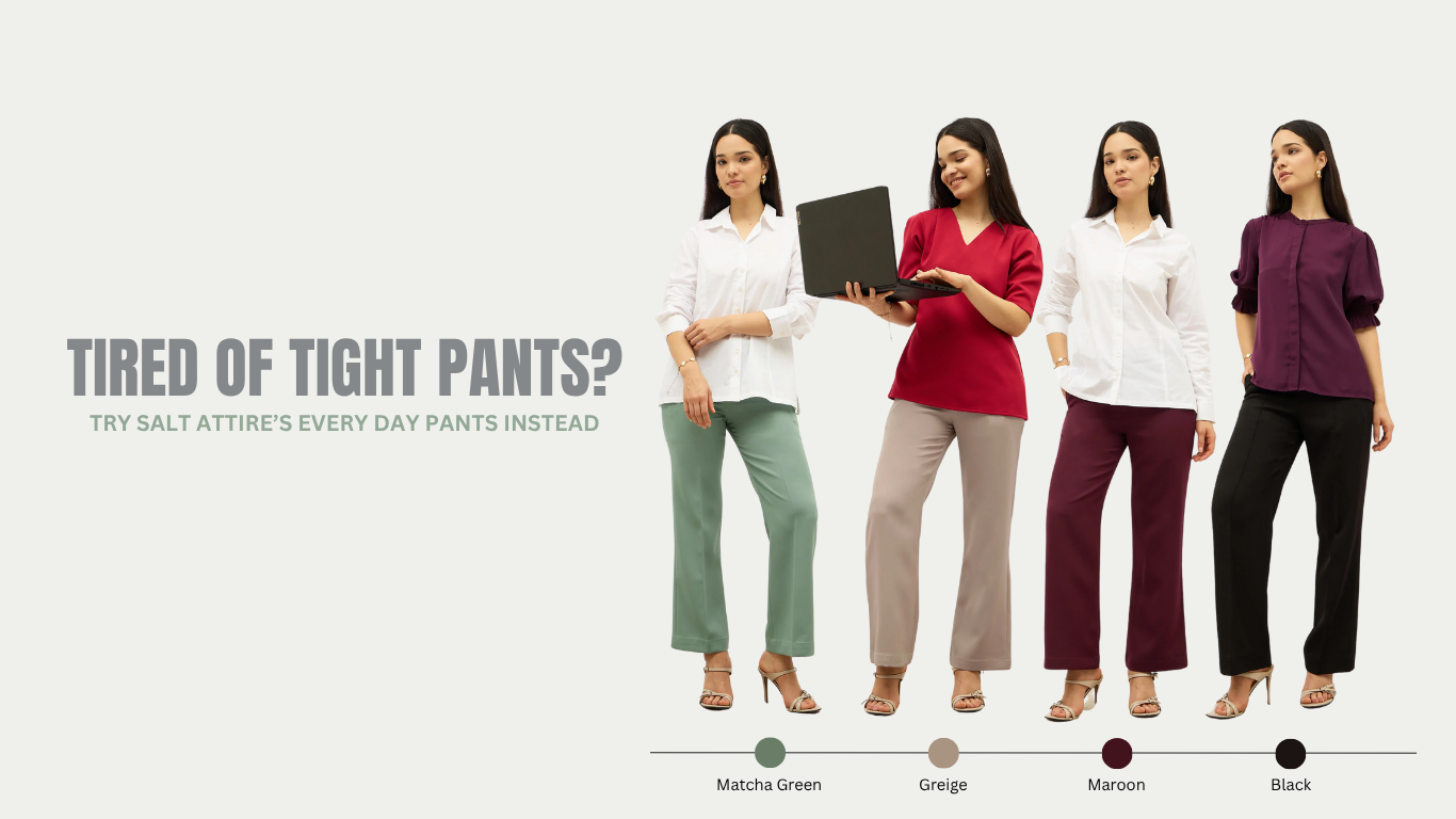 Tired of Tight Pants? Try Salt Attire’s Every Day Pants Instead